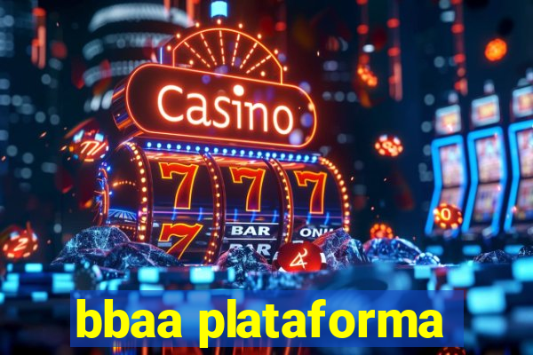 bbaa plataforma